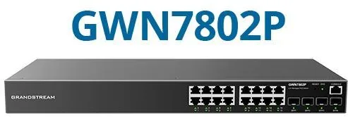 Switch Grandstream Layer 2++ Managed Network switch GWN7802PPRO, 16x Gb RJ45 PoE